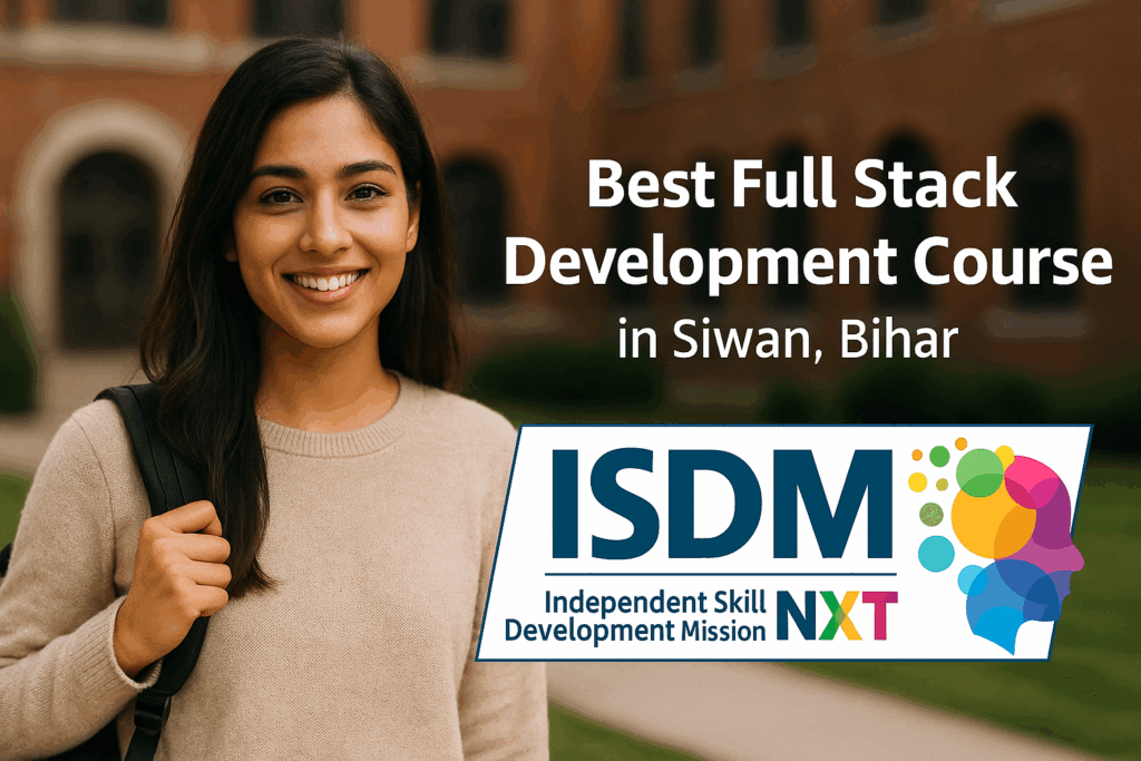 Best Full Stack Development Course Siwan Bihar