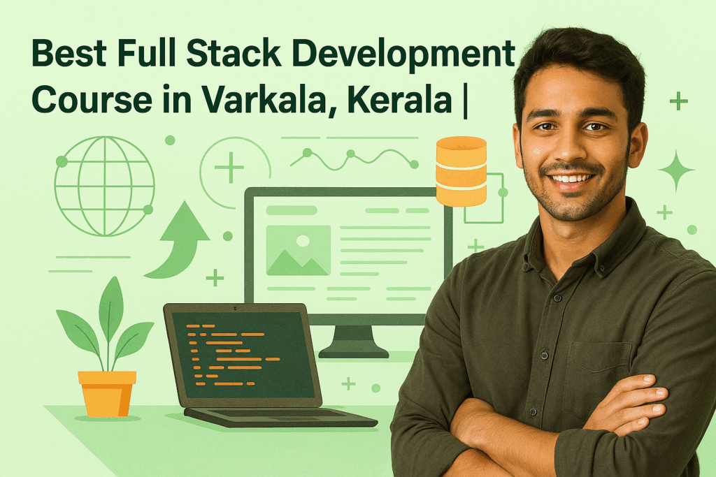 Full Stack Development Course in Varkala Kerala – ISDM Class