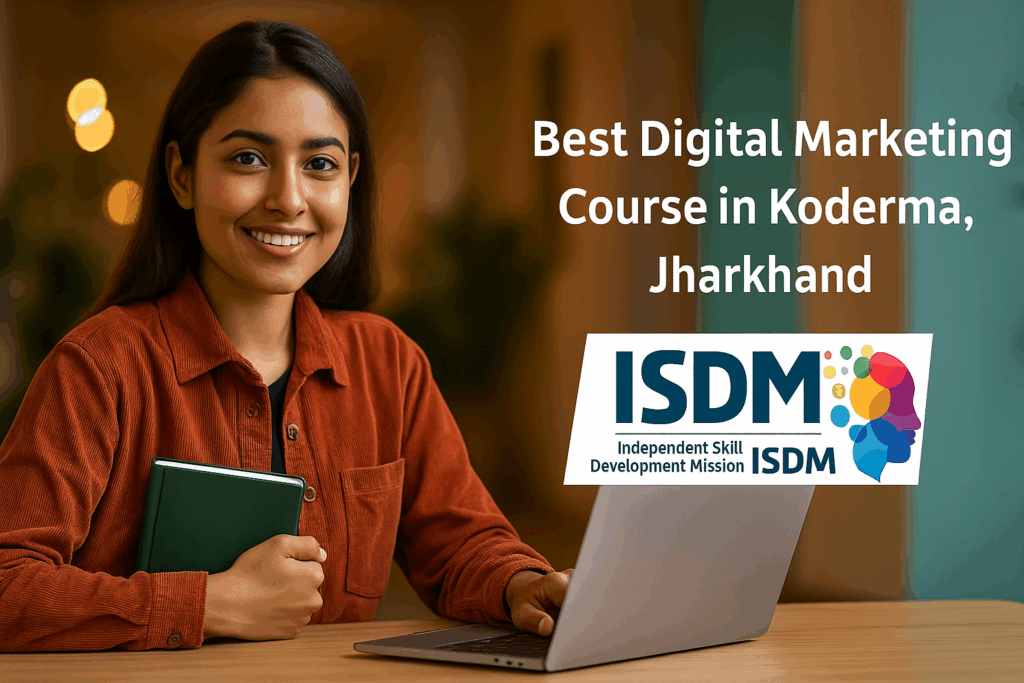 Best Digital Marketing Course in Koderma, Jahrkhand