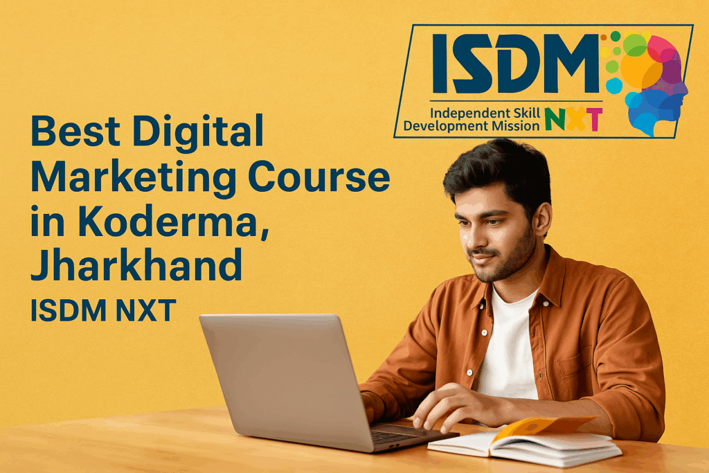 Best Digital Marketing Course in Koderma, Jahrkhand
