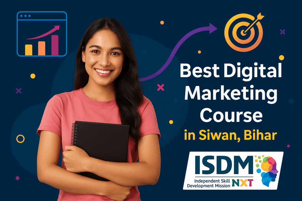 Best Digital Marketing CVourse in siwan Bihar